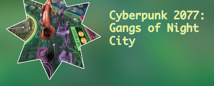 Cyberpunk 2077 board game